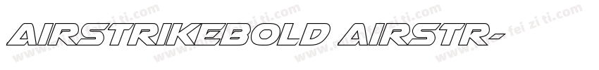 AirstrikeBold Airstr字体转换